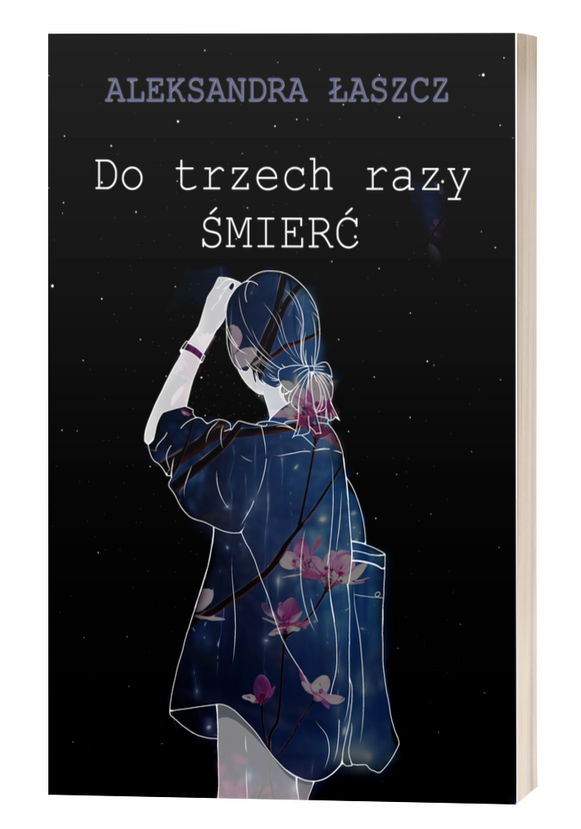 Do trzech razy śmierć Do trzech razy śmierć